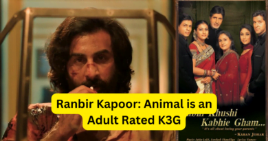 Ranbir Kapoor: Animal is an Adult Rated K3G